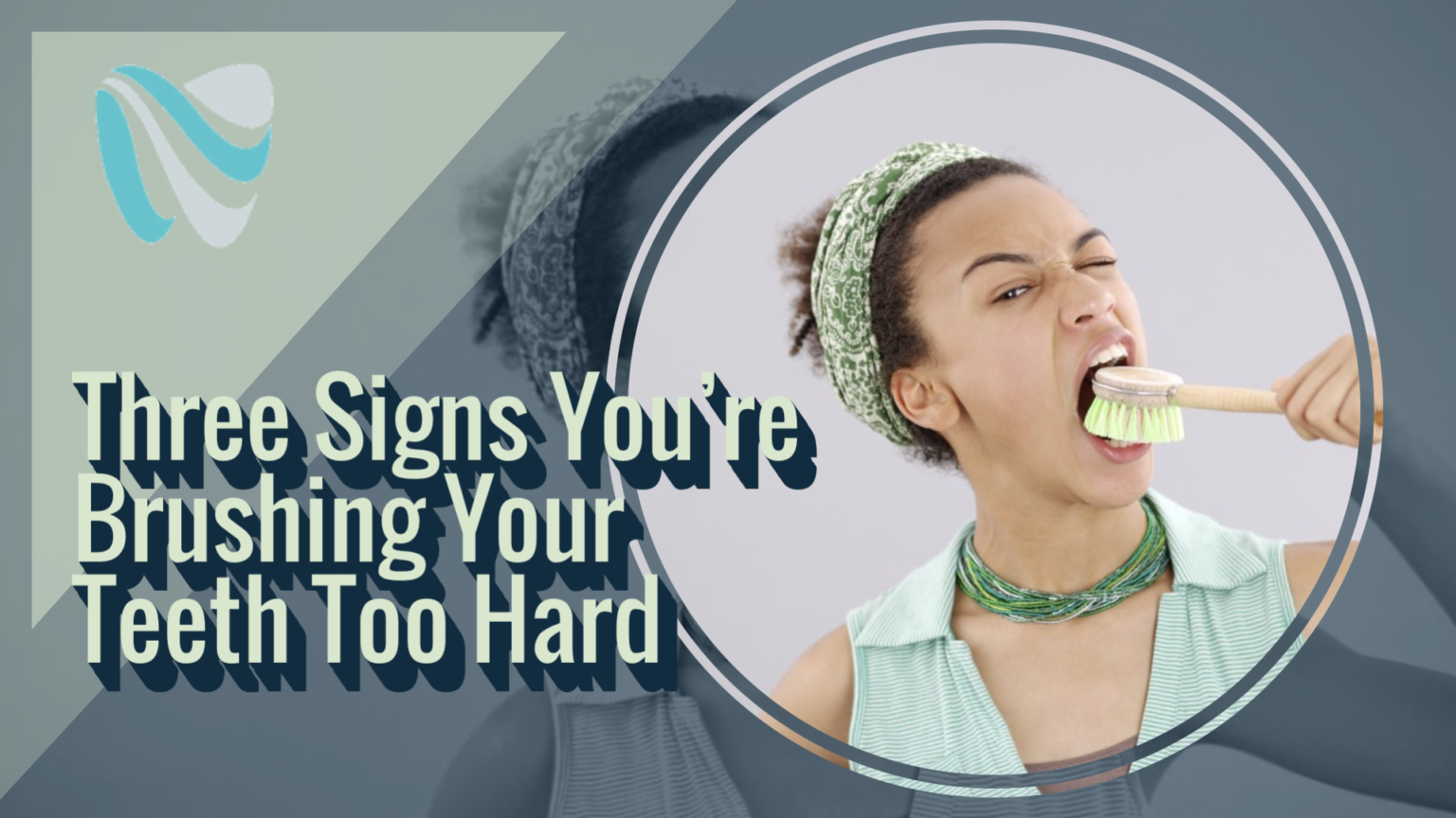 A Dental Don’t Brushing Your Teeth Too Hard Havrilla Center for
